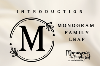 Leaf Monogram Fonts for Family Gift Projects