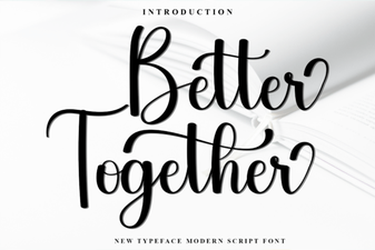 Better Together Font: Pairing & Design Guide